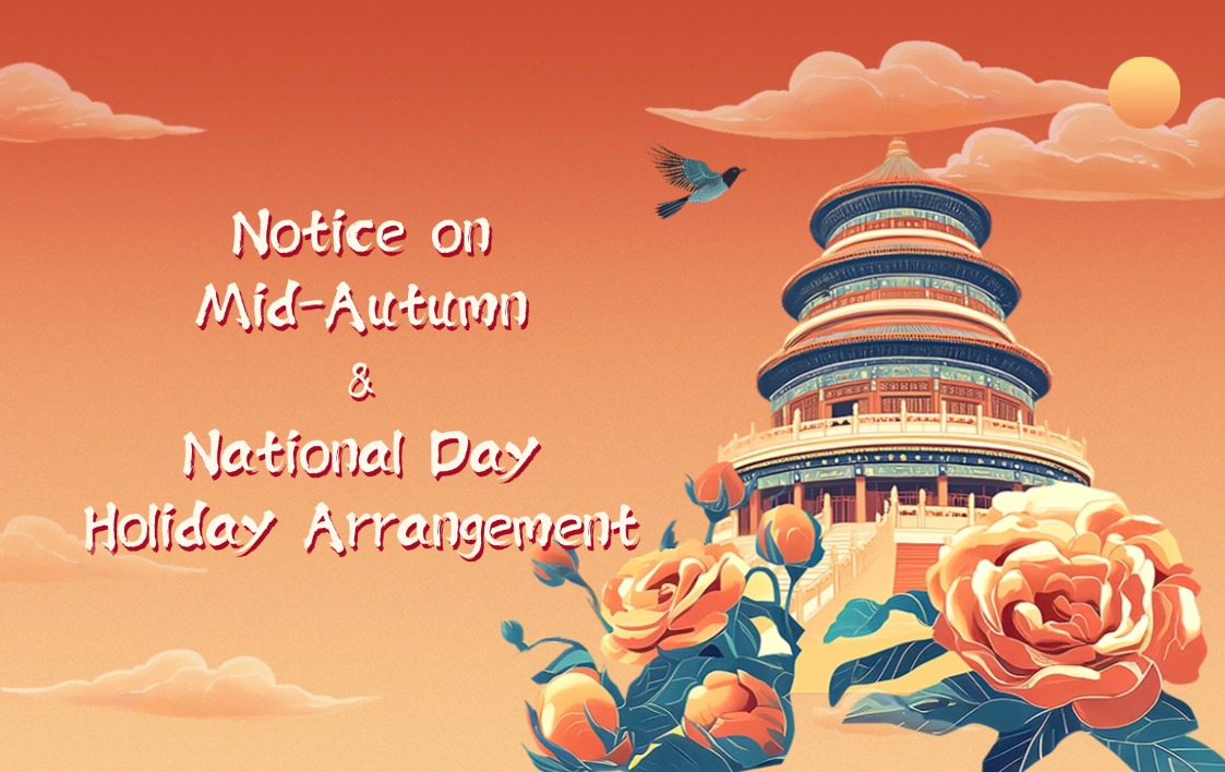 Notice on Mid-Autumn & National Day Holiday Arrangement